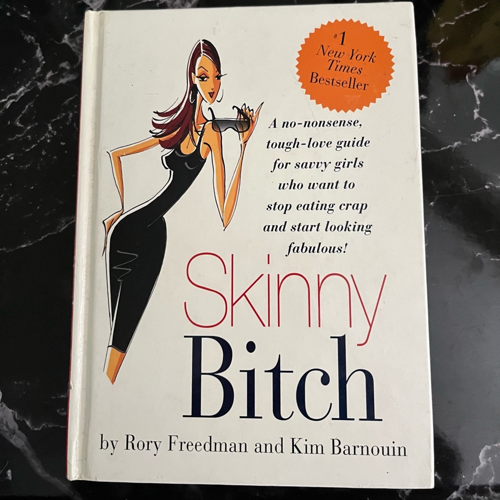 skinny B*tch by Rory Freedman & Kim Barnouin